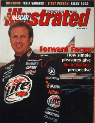 NASCAR ILLUSTRATED MAGAZINE 2003 MAY - RUSTY WALLACE, FELIX SABATES, RICKY RUDD